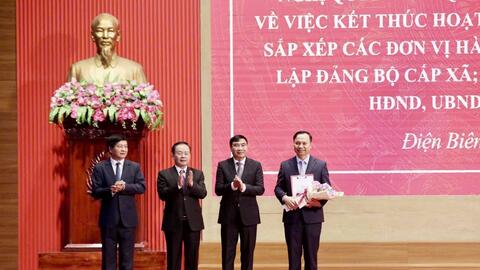Điện Biên: Công bố 45 xã, phường mới, quyết tâm đột phá giai đoạn mới