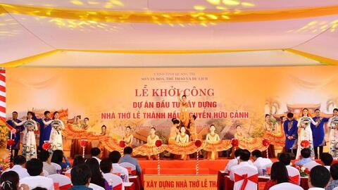 Quảng Trị: Khởi công xây dựng Nhà thờ Lễ Thành hầu Nguyễn Hữu Cảnh